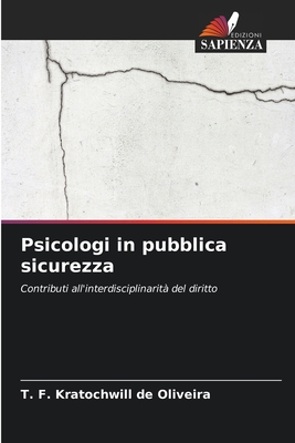 Psicologi in pubblica sicurezza - Kratochwill de Oliveira, T F