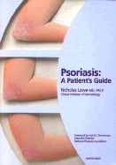 Psoriasis: A Patient's Guide - Lowe, Nicholas J, MD (Editor)