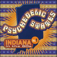 Psychedelic States: Indiana in the 60s, Vol. 1 - Various Artists