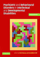 Psychiatric and Behavioural Disorders in Intellectual and Developmental Disabilities