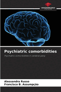 Psychiatric comorbidities