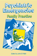 Psychiatric Emergencies in Family Practice