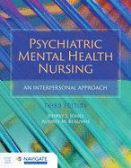 Psychiatric Mental Health Nursing: An Interpersonal Approach