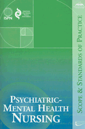 Psychiatric-Mental Health Nursing: Scope and Standards of Practice - American Nurses Association (Creator)
