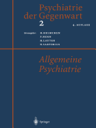 Psychiatrie Der Gegenwart 2: Allgemeine Psychiatrie
