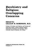 Psychiatry and religion : overlapping concerns