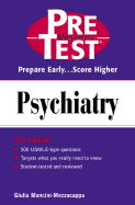 Psychiatry: Pretest Self Assessment and Review