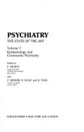 Psychiatry, the State of the Art: Vol. 7: Epidemiology and Community Psychiatry