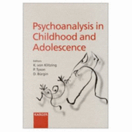 Psychoanalysis in Childhood and Adolescence