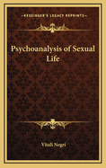 Psychoanalysis of Sexual Life