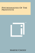 Psychoanalysis of the prostitute.