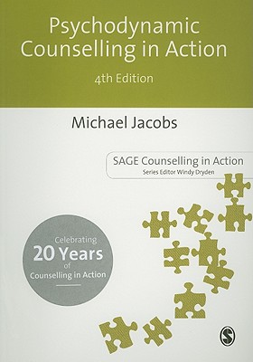 Psychodynamic Counselling in Action - Jacobs, Michael