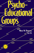Psychoeducational Groups - Brown, Nina W, Edd, Lpc