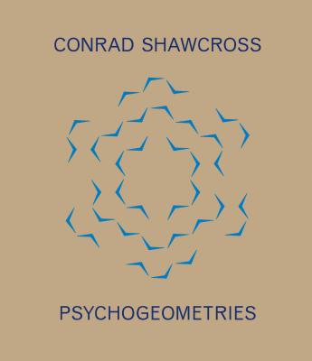 Psychogeometries - Shawcross, Conrad, and Elephant Magazine (Compiled by)