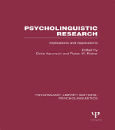 Psycholinguistic Research (Ple: Psycholinguistics): Implications and Applications