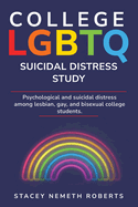 Psychological and Suicidal Distress Among Lesbian, Gay and Bisexual College Students