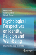 Psychological Perspectives on Identity, Religion and Well-Being: Empirical Findings from India