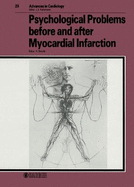 Psychological Problems before and after Myocardial Infarction: Meeting, Mas d'Artigny, June 1981