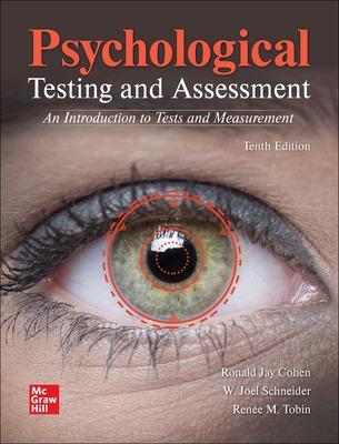 Psychological Testing and Assessment: An Introduction to Tests and Measurement - Tobin, Renaee Margaret, and Schneider, William Joel, and Cohen, Ronald Jay