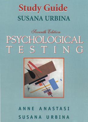 Psychological Testing: Study Guide Study Guide - Urbina, Susana