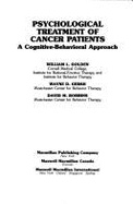 Psychological Treatment of Cancer Patients: A Cognitive-Behavioral Approach