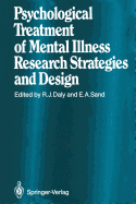 Psychological Treatment of Mental Illness: Research Strategies and Design