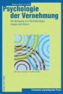 Psychologie Der Vernehmung: Die Befragung Von Tatverd?chtigen, Zeugen Und Opfern Von Ray Bull Rebecca Milne ?bersetzt Von: Irmela Erckenbrecht Vorwort: Max Steller Psychologie Der Vernehmung Die Polizeiliche Vernehmung Von Opfern, Zeugen Und Mutma...