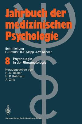 Psychologie in Der Rheumatologie - Basler, Heinz-Dieter (Editor), and Rehfisch, Hans P (Editor), and Zink, Angela (Editor)