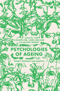 Psychologies of Ageing: Theory, Research and Practice