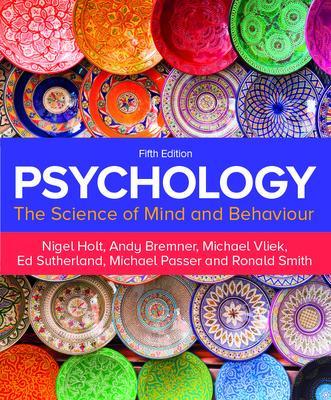 Psychology 5e - Holt, Nigel, and Bremner, Andy, and Vliek, Michael
