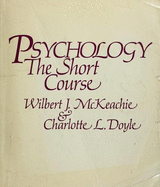 Psychology: A Short Course
