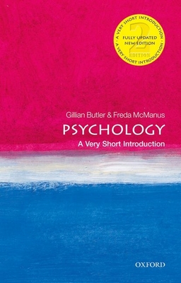 Psychology: A Very Short Introduction - Butler, Gillian, and McManus, Freda