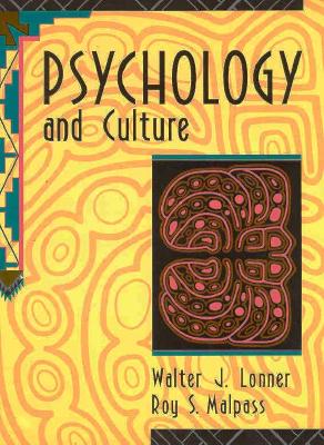 Psychology and Culture - Lonner, Walter J, Professor, and Malpass, Roy S