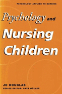 Psychology and Nursing Children