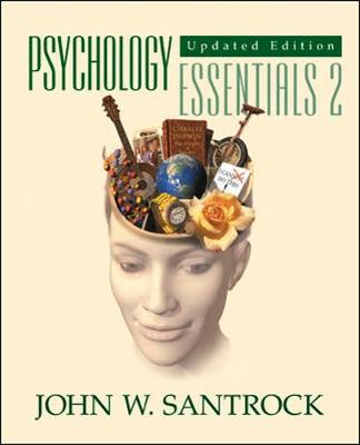 Psychology Essentials 2 - Santrock, John W, Ph.D.