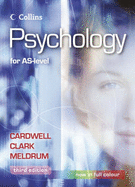 Psychology for AS-Level - Cardwell, Mike, and Clark, Liz, and Meldrum, Claire