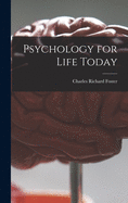Psychology for Life Today