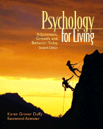 Psychology for Living: Adjustment, Growth, and Behavior Today - Duffy, Karen Grover, and Atwater, Eastwood