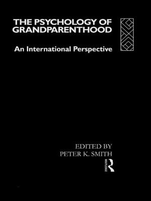 Psychology Grandparenthood CL - Smith, Peter K, Professor (Editor)