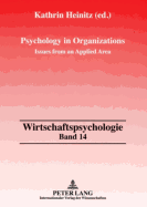 Psychology in Organizations: Issues from an Applied Area