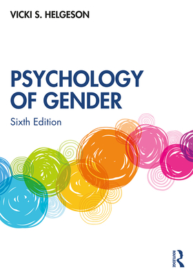 Psychology of Gender - Helgeson, Vicki S