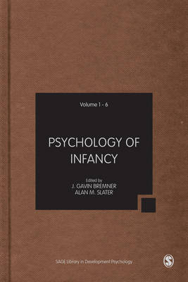 Psychology of Infancy - Bremner, J Gavin (Editor), and Slater, Alan M. (Editor)