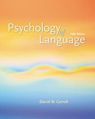 Psychology of Language - Carroll, David W