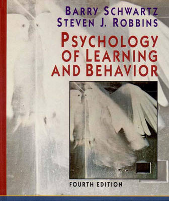 Psychology of Learning & Behavior - Schwartz, Barry