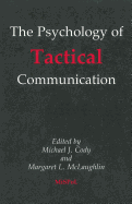 Psychology of Tactical Communication (The)