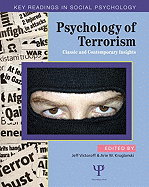 Psychology of Terrorism: Classic and Contemporary Insights