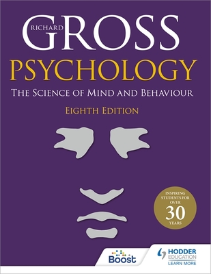 Psychology: The Science of Mind and Behaviour 8th Edition - Gross, Richard