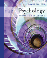 Psychology: Themes and Variations, Brief Edition (with Concept Charts and Infotrac)