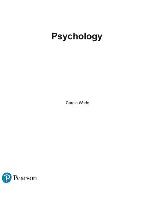 Psychology - Wade, Carole, and Tavris, Carol