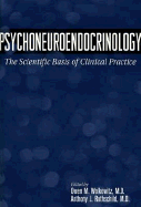 Psychoneuroendocrinology: The Scientific Basis of Clinical Practice